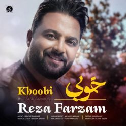 دانلود آهنگ رضا فرزام خوبی با کیفیت 320